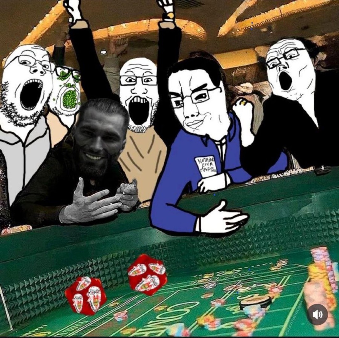 Gigachad and some soyjaks at the craps table - a Gigachad meme on farm.meme