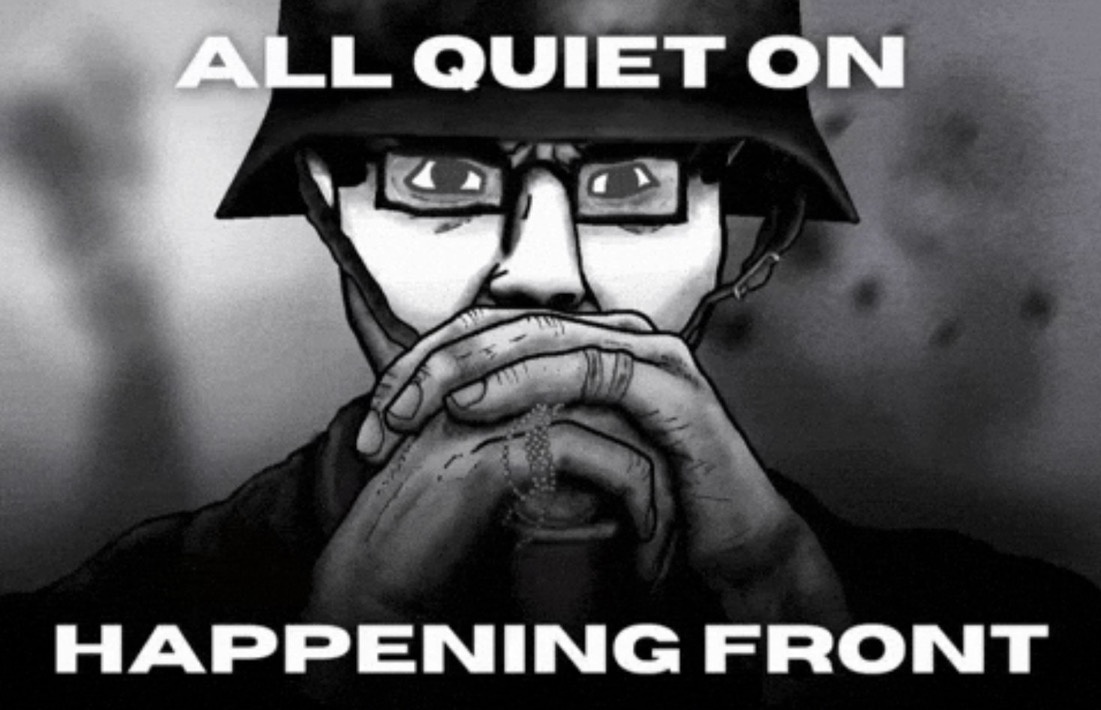 All quiet on the happening front - a Chud meme on farm.meme