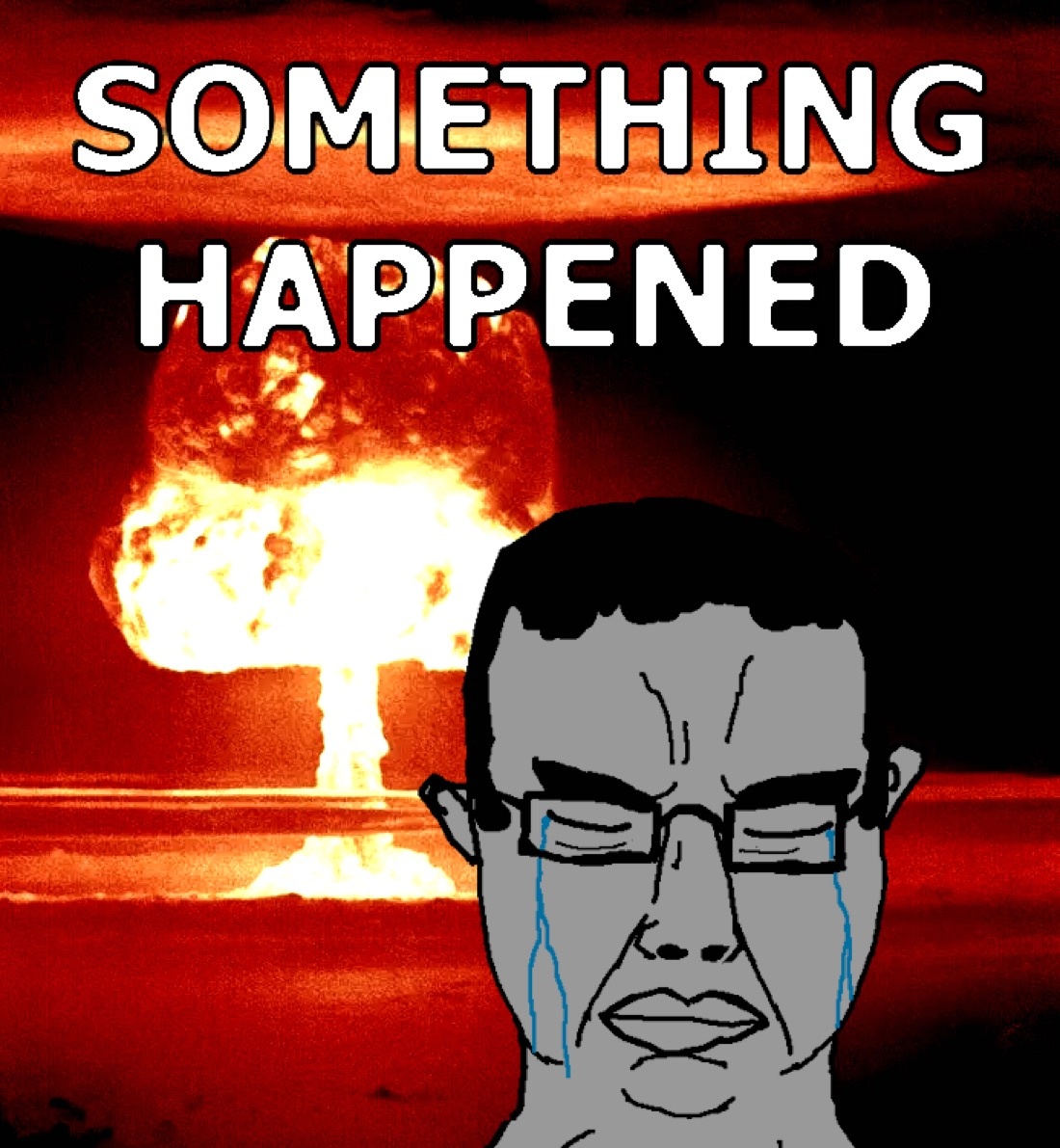 something happened nuke - a Chud meme on farm.meme